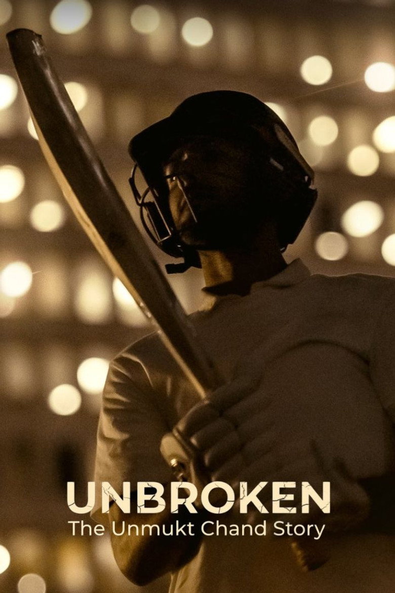 Unbroken: The Unmukt Chand Story (Hindi + English) Dual Audio Movie WEB-DL 480p, 720p & 1080p Download