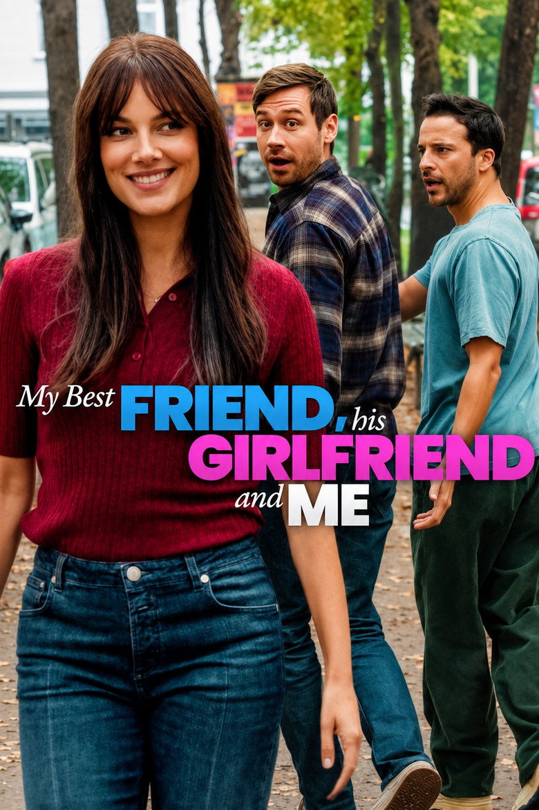 My Best Friend His Girlfriend and Me (2026) (Hindi + English) Dual Audio Movie WEB-DL 480p, 720p & 1080p Download